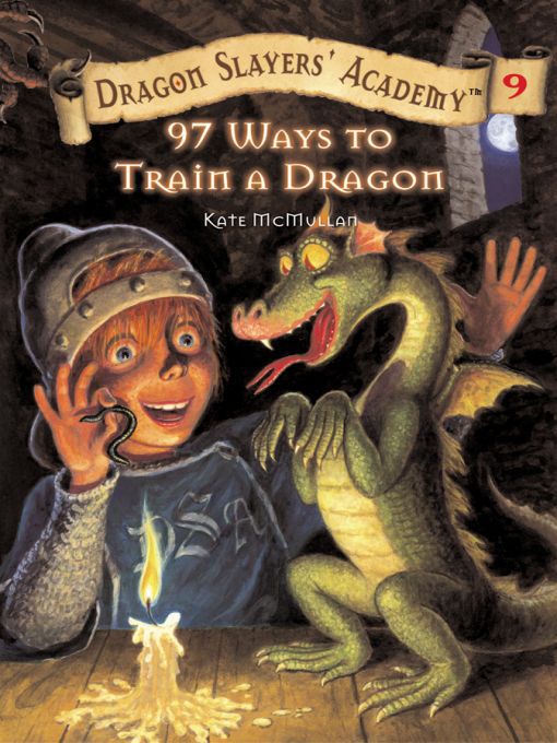 Title details for 97 Ways to Train a Dragon by Kate McMullan - Wait list